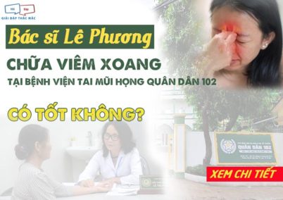 Bác sĩ Lê Phương chữa viêm xoang có tốt không